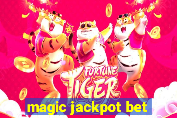 magic jackpot bet